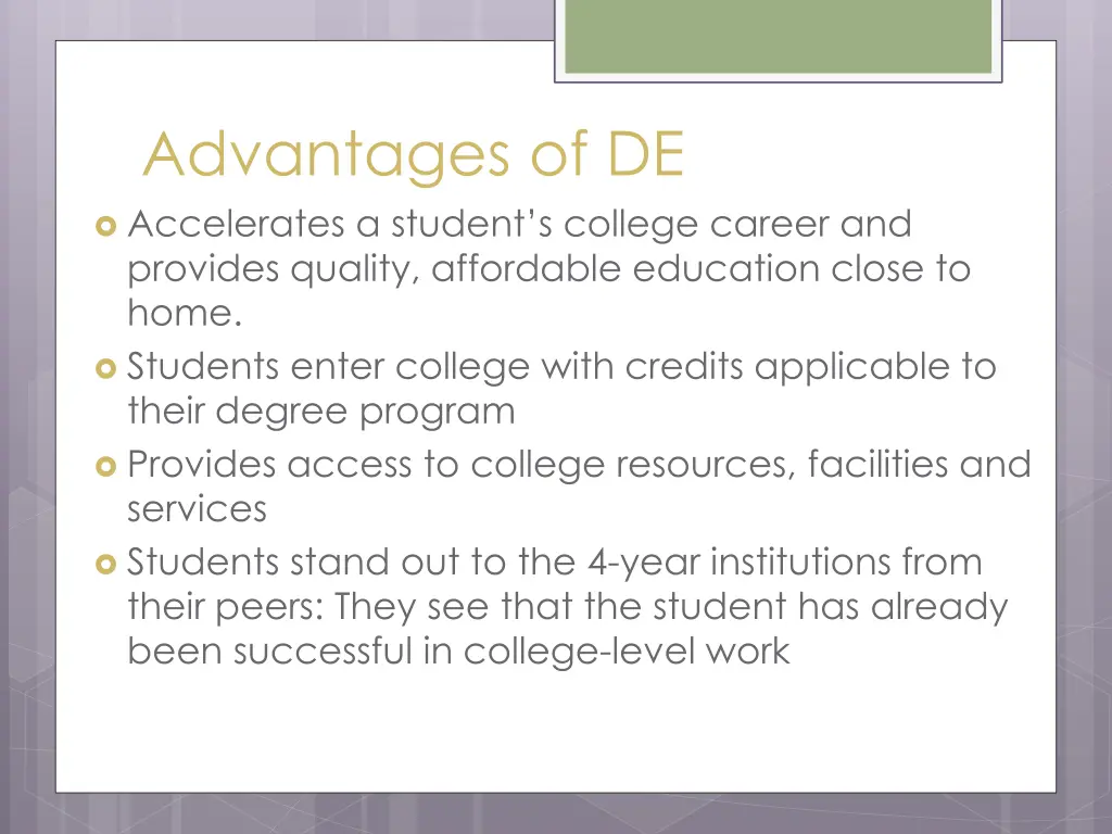 advantages of de accelerates a student s college