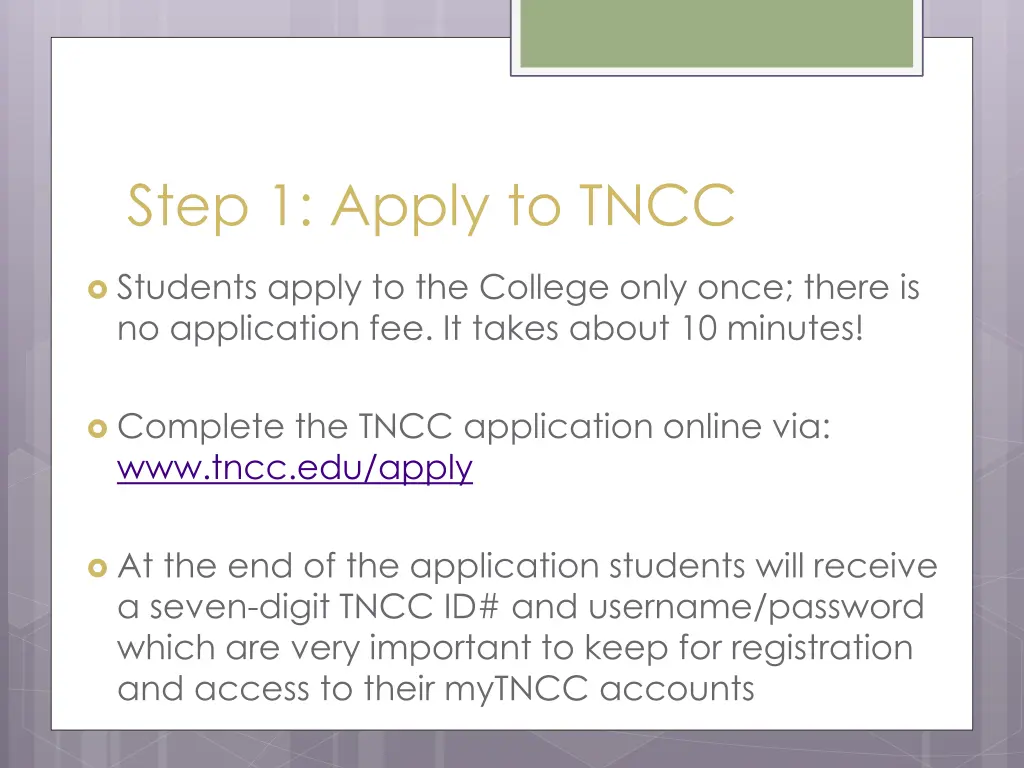 step 1 apply to tncc
