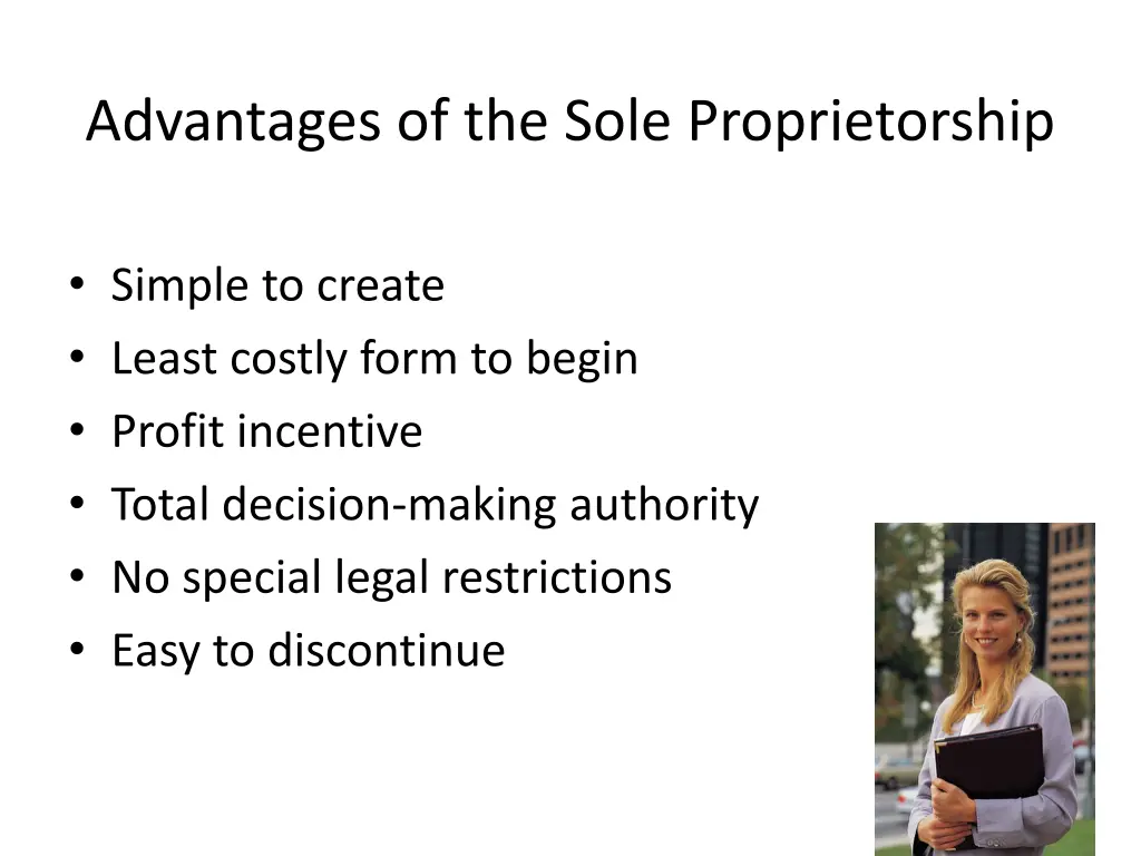 advantages of the sole proprietorship