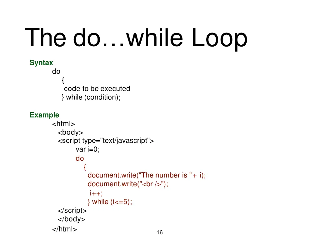 the do while loop