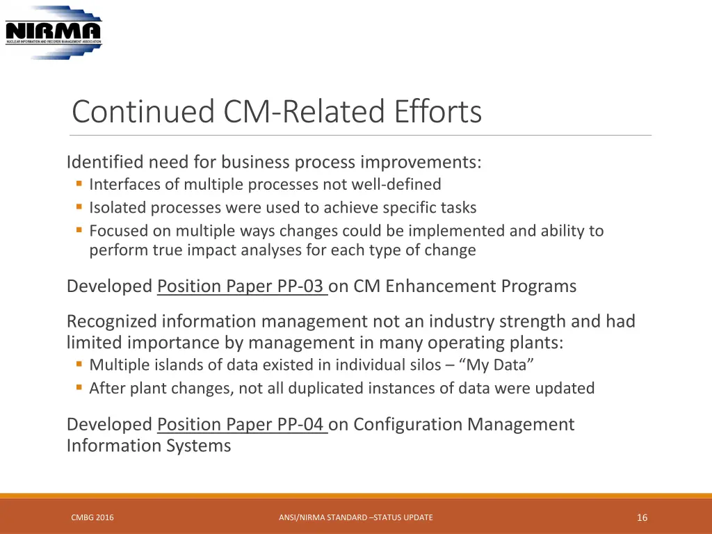continued cm related efforts