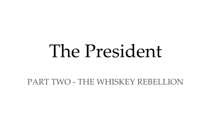 the president