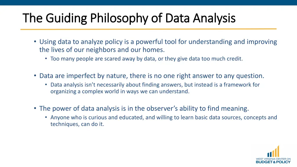 the guiding philosophy of data analysis