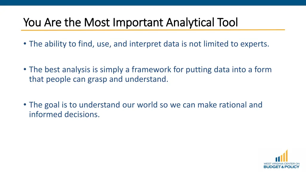 you are the most important analytical tool