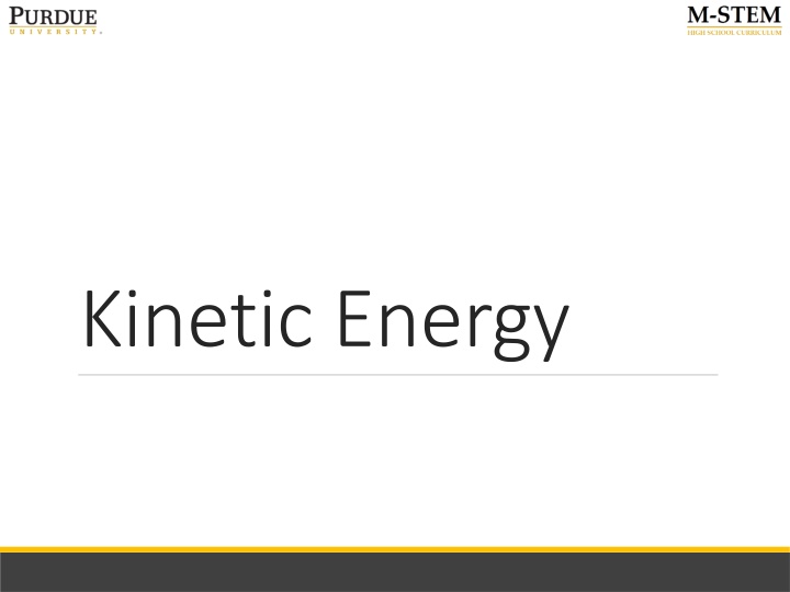 kinetic energy