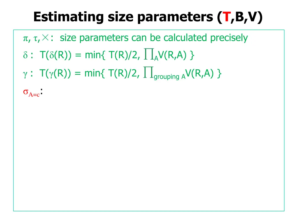estimating size parameters t b v 1