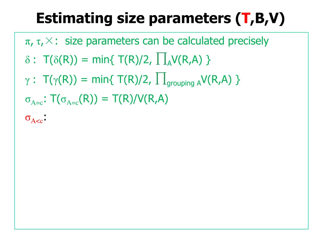 estimating size parameters t b v 4