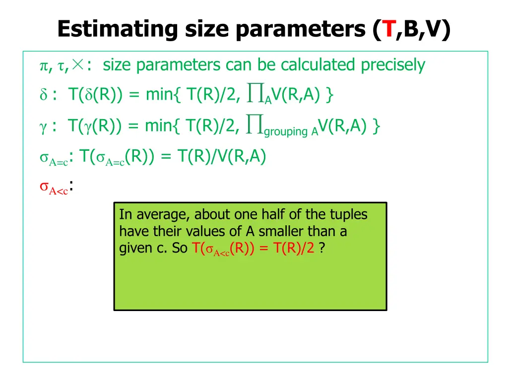 estimating size parameters t b v 6
