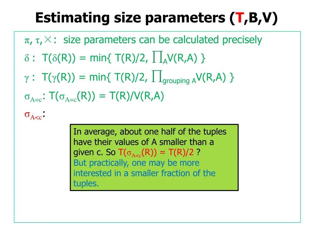 estimating size parameters t b v 7
