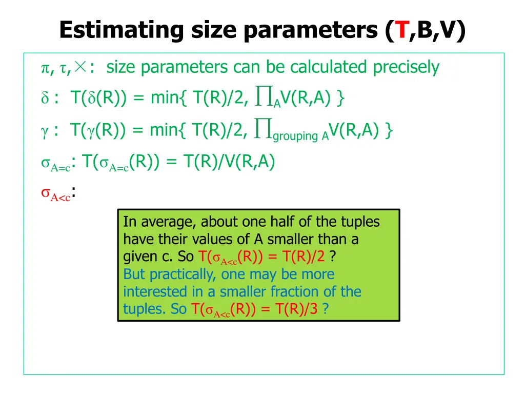 estimating size parameters t b v 8