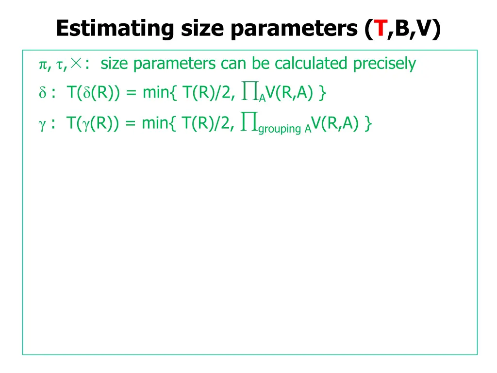 estimating size parameters t b v