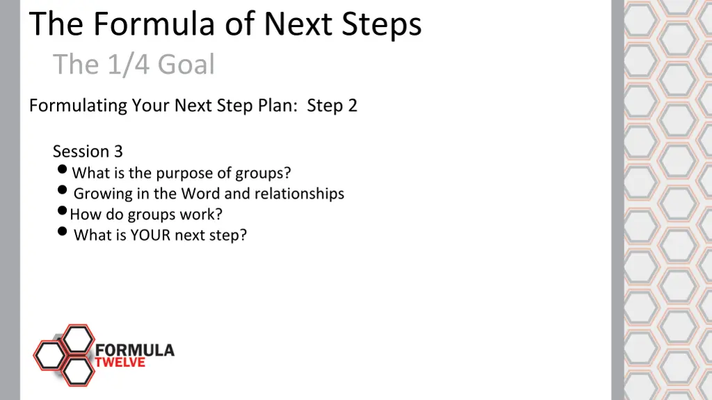 the formula of next steps the 1 4 goal 8