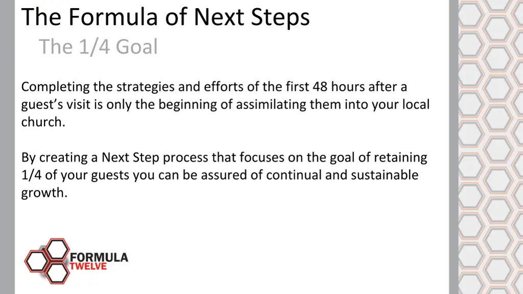 the formula of next steps the 1 4 goal