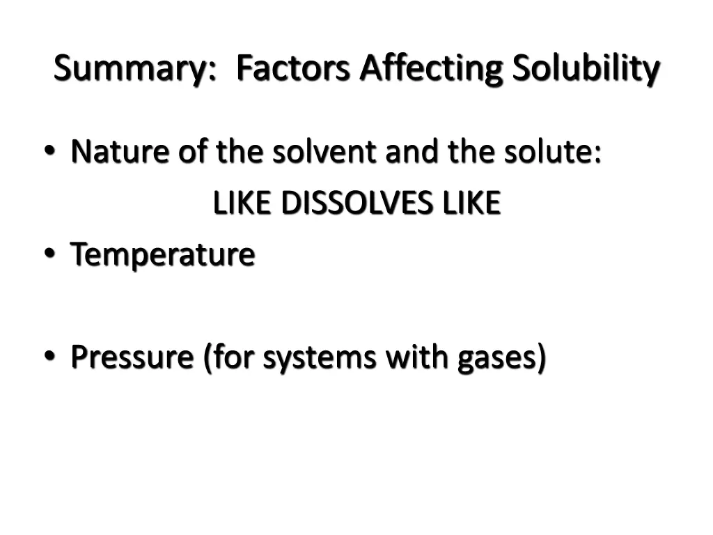 summary factors affecting solubility