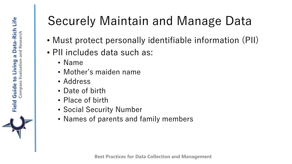 securely maintain and manage data