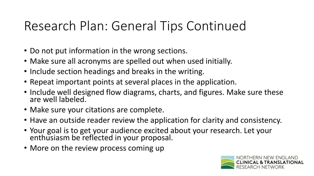 research plan general tips continued