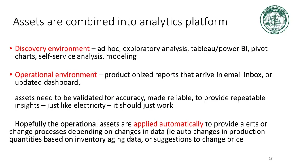 assets are combined into analytics platform