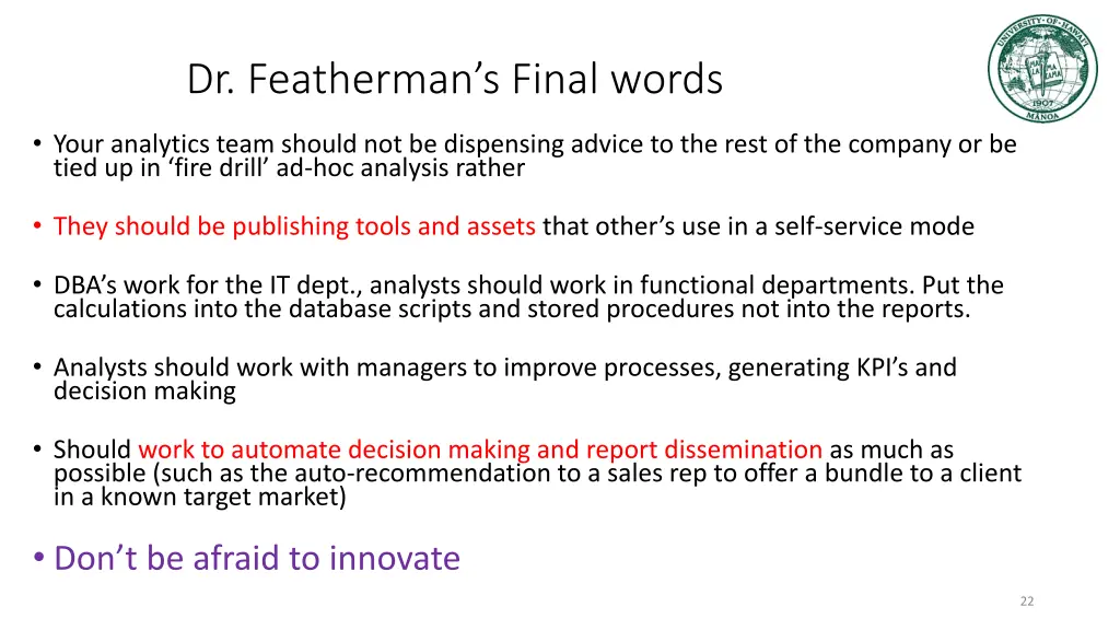 dr featherman s final words