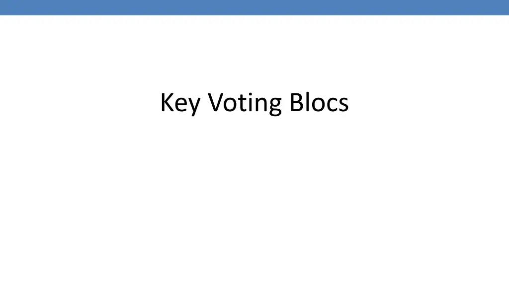 key voting blocs