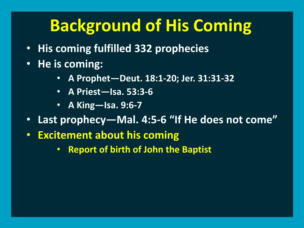 background of his coming his coming fulfilled 3