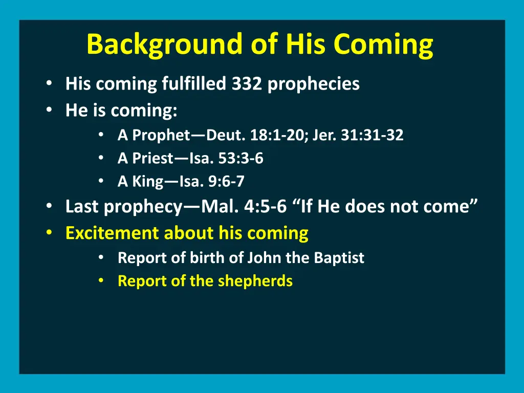 background of his coming his coming fulfilled 4