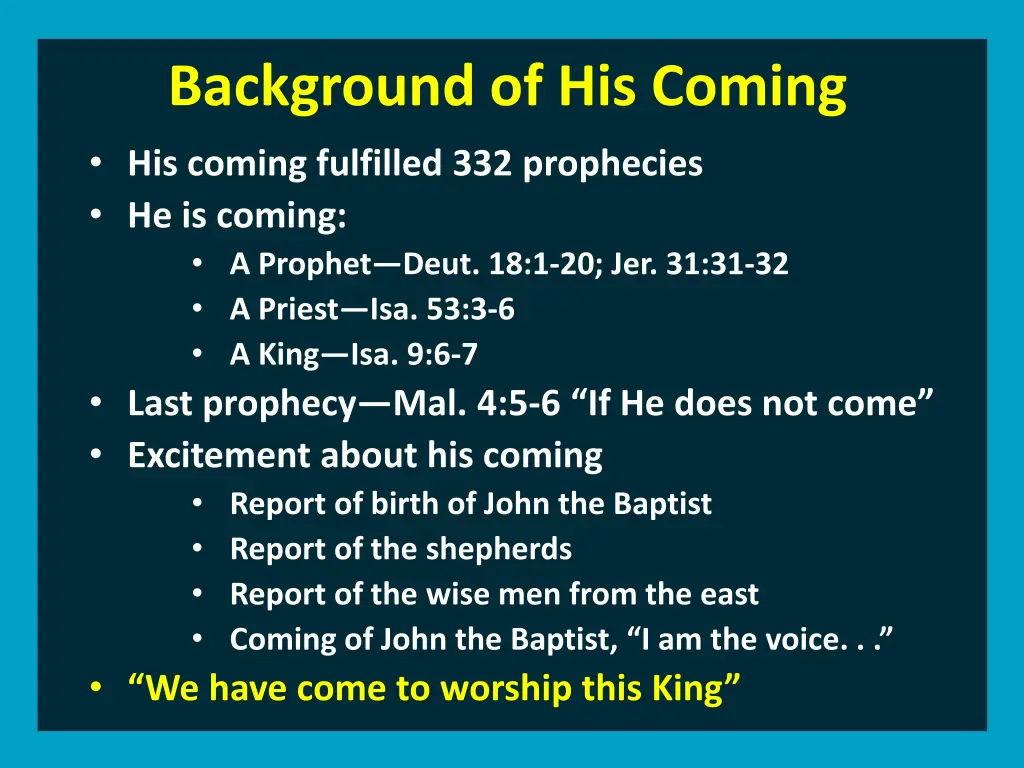 background of his coming his coming fulfilled 6