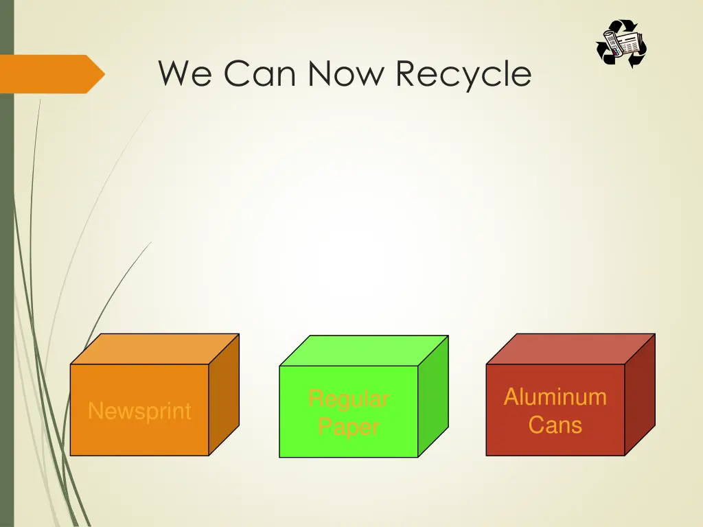 we can now recycle