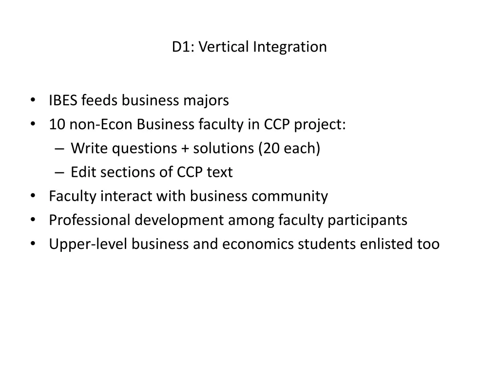 d1 vertical integration