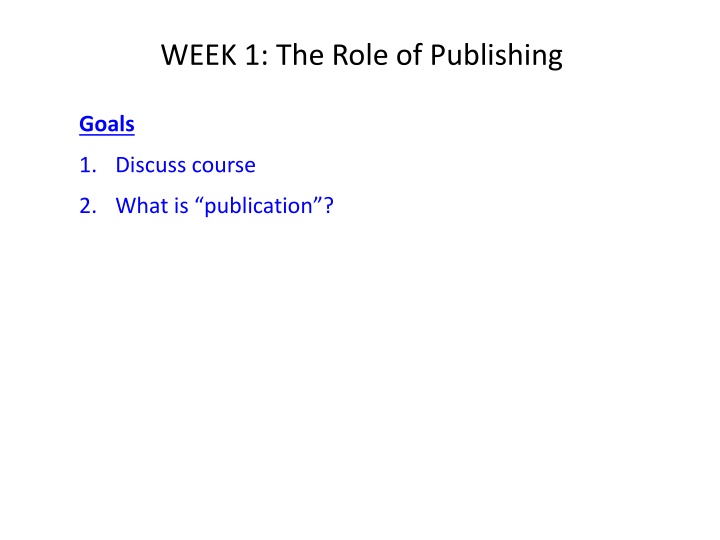 week 1 the role of publishing