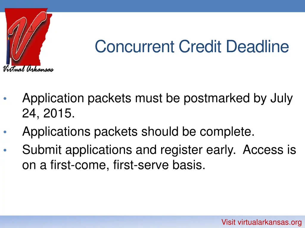 concurrent credit deadline