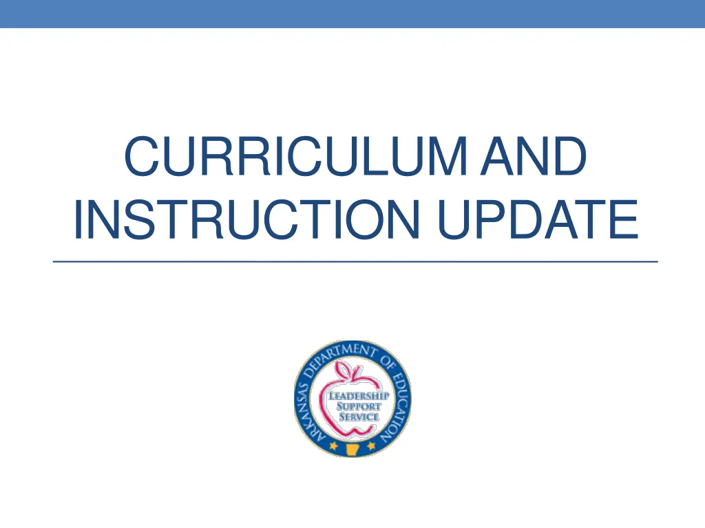 curriculum and instruction update