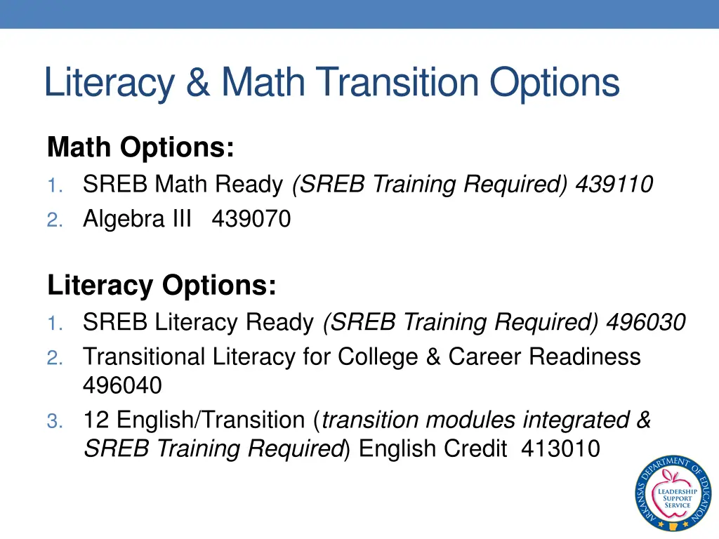 literacy math transition options