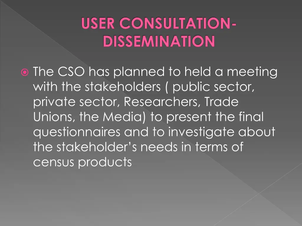 user consultation dissemination