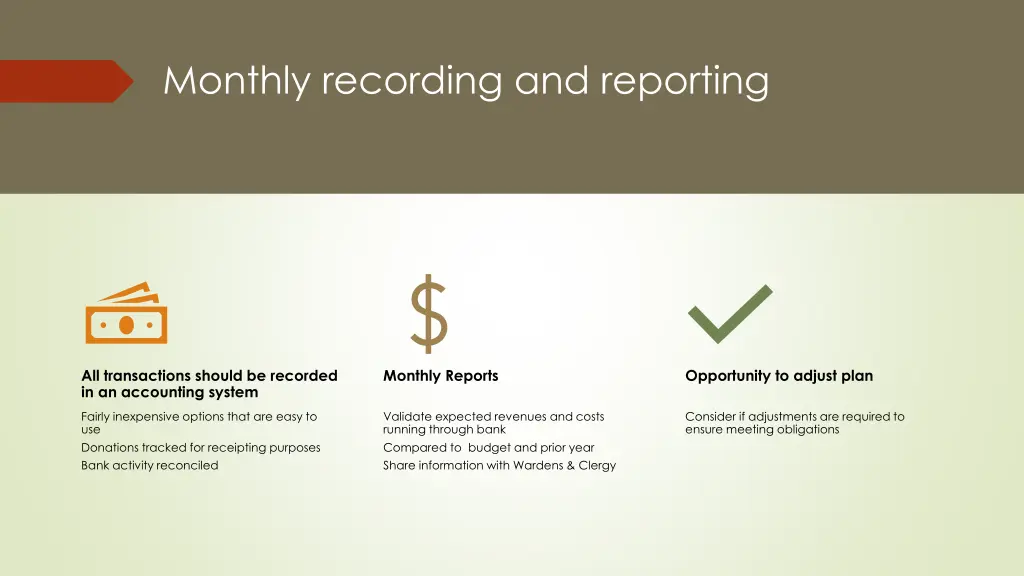 monthly recording and reporting