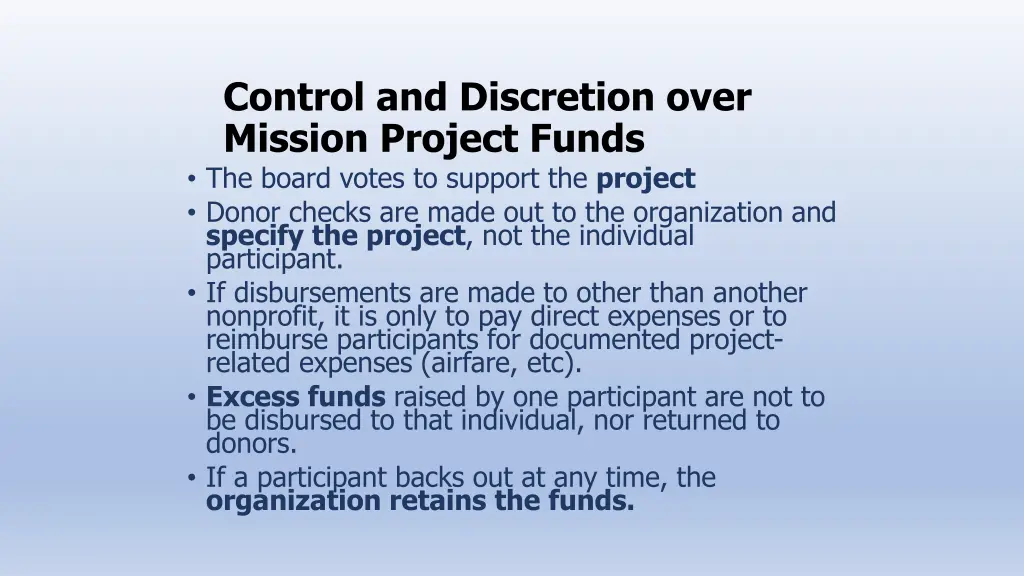 control and discretion over mission project funds