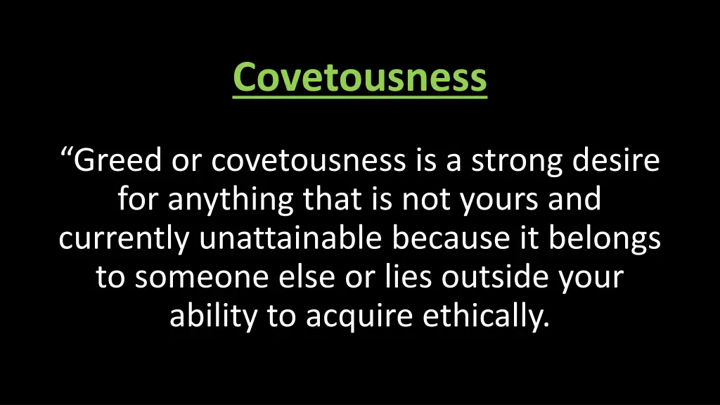 covetousness