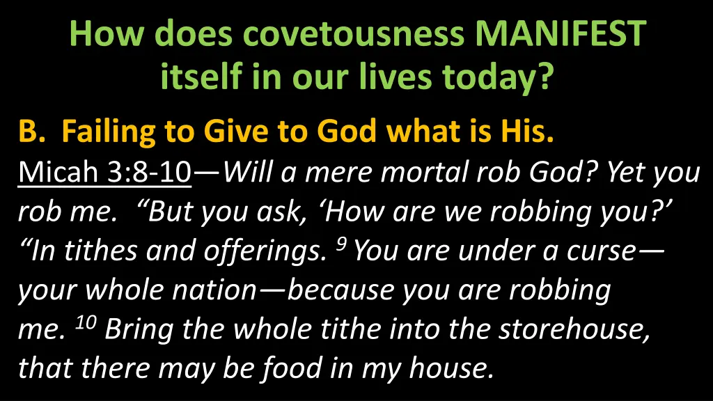 how does covetousness manifest itself 1