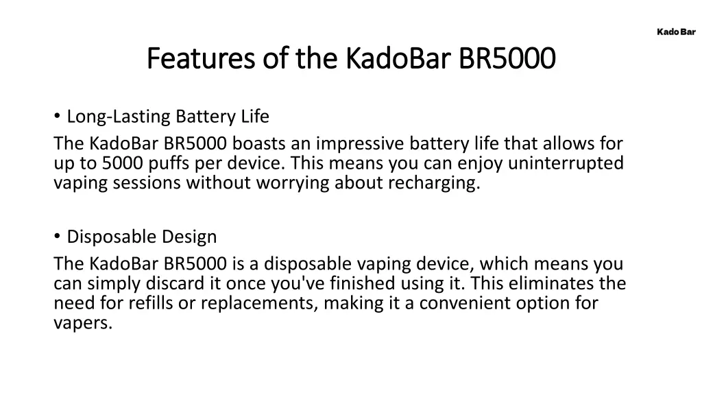 features of the features of the kadobar