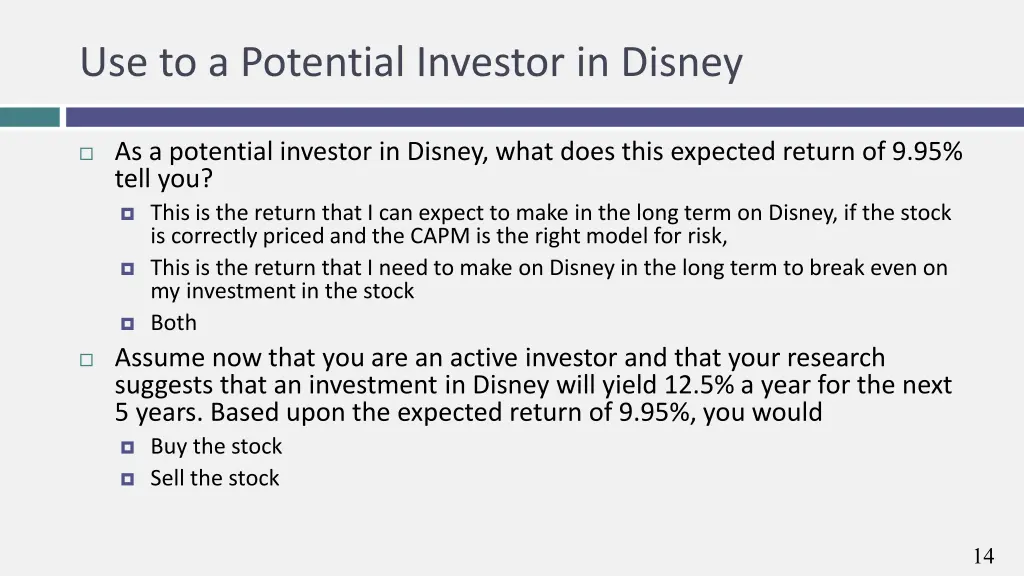 use to a potential investor in disney