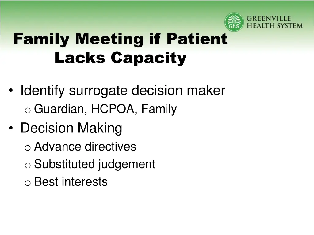 family meeting if patient lacks capacity