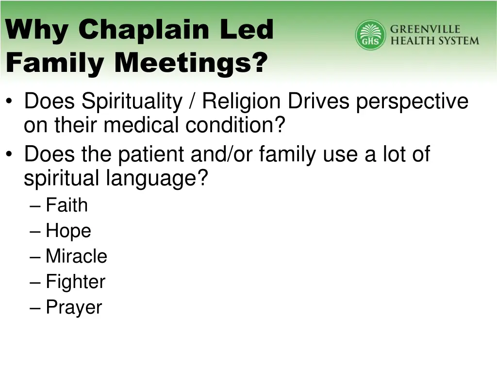 why chaplain led family meetings does