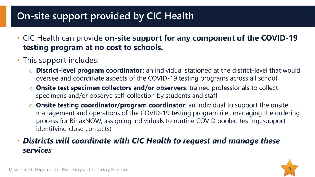 on site support provided by cic health