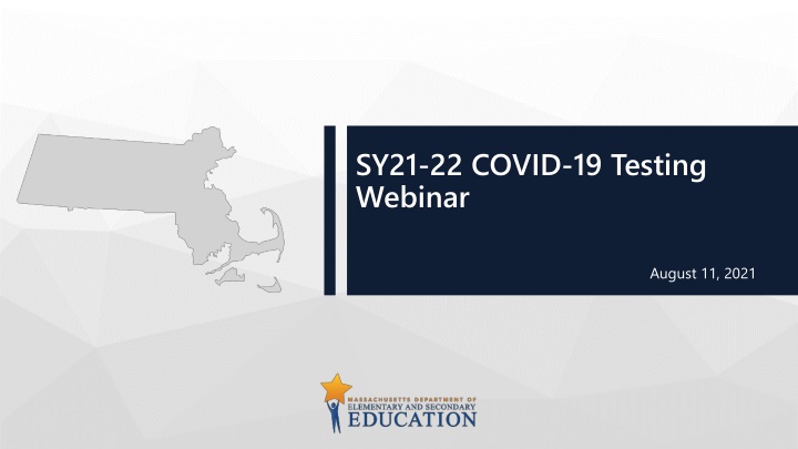 sy21 22 covid 19 testing webinar