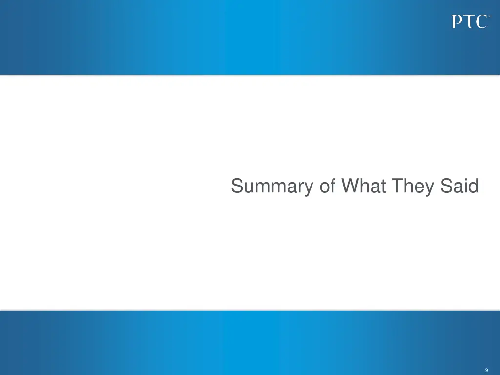 summary of what they said