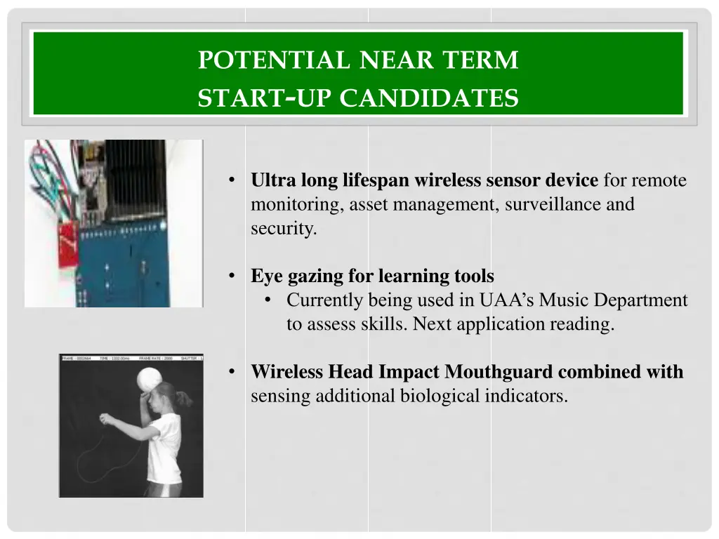 potential near term start up candidates