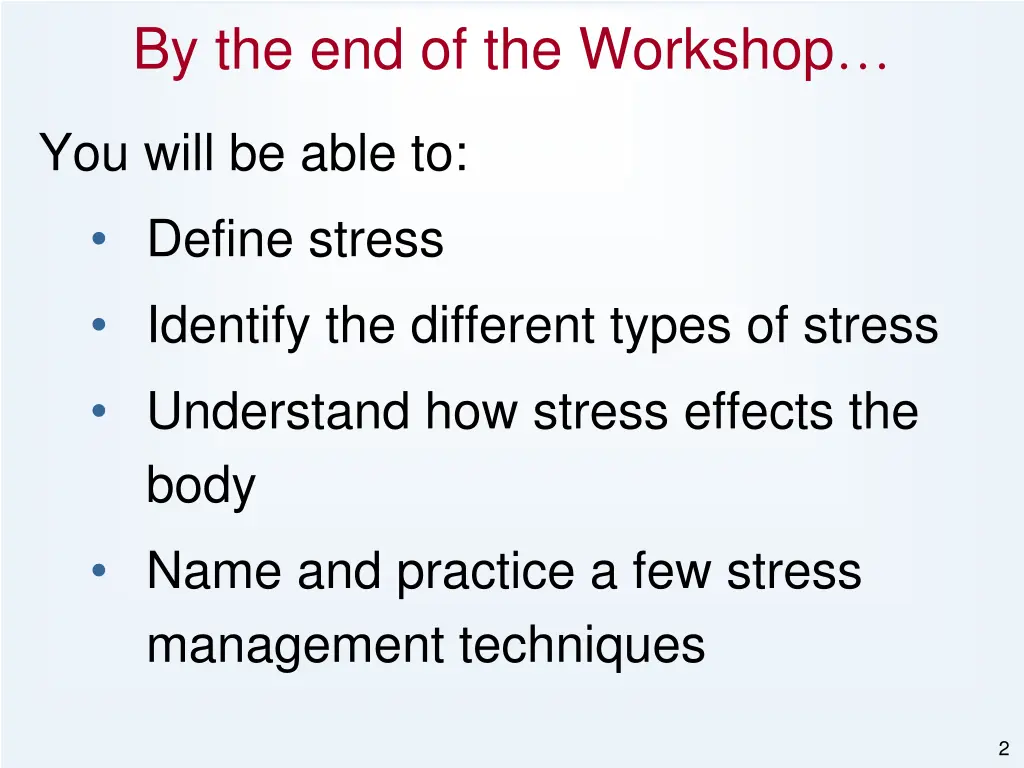 by the end of the workshop