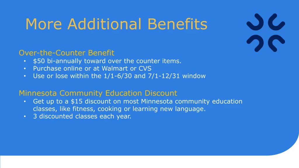 more additional benefits