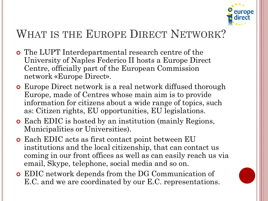 w hat is the e urope d irect n etwork