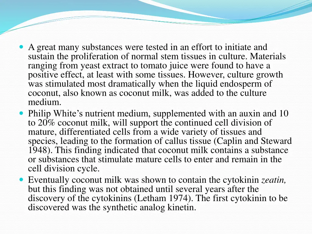 a great many substances were tested in an effort