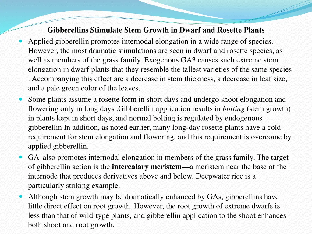 gibberellins stimulate stem growth in dwarf
